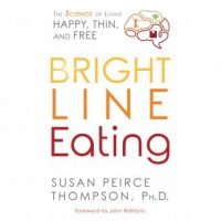 bright-line-eating-the-science-of-living-happy-thin-free.jpg