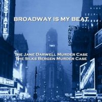 broadway-is-my-beat-volume-3-the-jane-darwell-murder-case-the-silks-bergen-murder-case.jpg