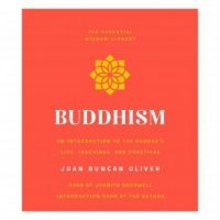 buddhism-an-introduction-to-the-buddhas-life-teachings-and-practices-the-essential-wisdom-library.jpg