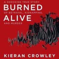 burned-alive-a-shocking-true-story-of-betrayal-kidnapping-and-murder.jpg