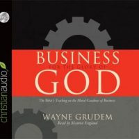 business-for-the-glory-of-god-the-bibles-teaching-on-the-moral-goodness-of-business.jpg