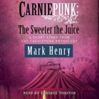 carniepunk-the-sweeter-the-juice.jpg