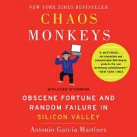 chaos-monkeys-revised-edition-obscene-fortune-and-random-failure-in-silicon-valley.jpg