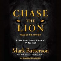 chase-the-lion-if-your-dream-doesnt-scare-you-its-too-small.jpg