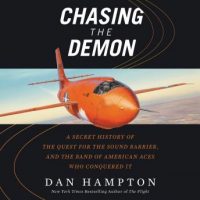 chasing-the-demon-a-secret-history-of-the-quest-for-the-sound-barrier-and-the-band-of-american-aces-who-conquered-it.jpg