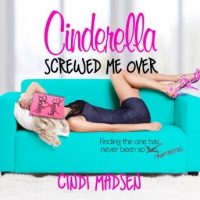 cinderella-screwed-me-over.jpg