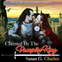 claimed-by-the-vampire-king-complete-a-vampire-paranormal-romance.jpg