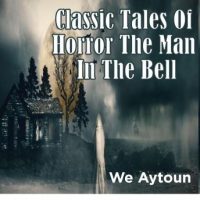 classic-tales-of-horror-the-man-in-the-bell.jpg