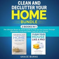 clean-and-declutter-your-home-bundle-2-books-in-1-the-ultimate-room-by-room-guide-to-tidy-up-your-house-through-minimalist-living-and-deep-clean-all-your-rooms.jpg