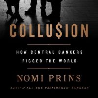 collusion-how-central-bankers-rigged-the-world.jpg