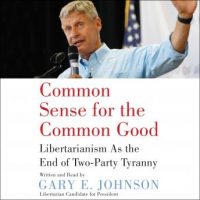 common-sense-for-the-common-good-libertarianism-as-the-end-of-two-party-tyranny.jpg