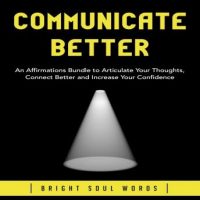 communicate-better-an-affirmations-bundle-to-articulate-your-thoughts-connect-better-and-increase-your-confidence.jpg