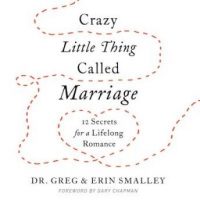 crazy-little-thing-called-marriage-12-secrets-for-a-lifelong-romance.jpg