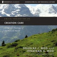 creation-care-audio-lectures-a-biblical-theology-of-the-natural-world.jpg