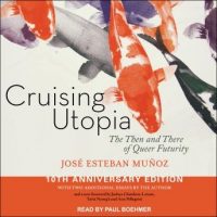 cruising-utopia-the-then-and-there-of-queer-futurity-10th-anniversary-edition.jpg