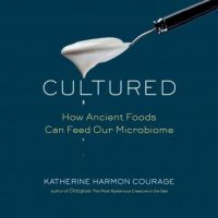 cultured-how-ancient-foods-can-feed-our-microbiome.jpg