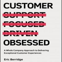 customer-obsessed-a-whole-company-approach-to-delivering-exceptional-customer-experiences.jpg