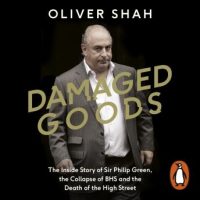 damaged-goods-the-rise-and-fall-of-sir-philip-green-the-sunday-times-top-10-bestseller.jpg
