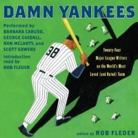 damn-yankees-twenty-four-major-league-writers-on-the-worlds-most-loved-and-hated-team.jpg