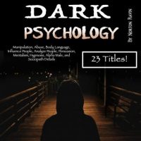dark-psychology-manipulation-abuse-body-language-influence-people-analyze-people-persuasion-mentalism-hypnosis-alpha-male-and-sociopath-details.jpg
