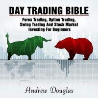 day-trading-bible-forex-trading-option-trading-swing-trading-and-stock-market-investing-for-beginners.jpg