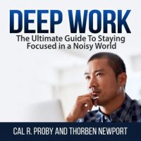 deep-work-the-ultimate-guide-to-staying-focused-in-a-noisy-world.jpg