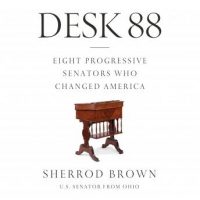 desk-88-eight-progressive-senators-who-changed-america.jpg