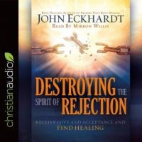 destroying-the-spirit-of-rejection-receive-love-and-acceptance-and-find-healing.jpg