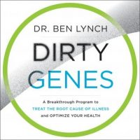 dirty-genes-a-breakthrough-program-to-treat-the-root-cause-of-illness-and-optimize-your-health.jpg