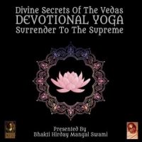 divine-secrets-of-the-vedas-devotional-yoga-surrender-to-the-supreme.jpg