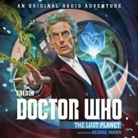 doctor-who-the-lost-planet-12th-doctor-audio-original.jpg