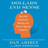 dollars-and-sense-how-we-misthink-money-and-how-to-spend-smarter.jpg