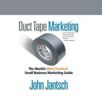 duct-tape-marketing-revised-and-updated-the-worlds-most-practical-small-business-marketing-guide.jpg