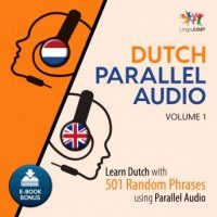 dutch-parallel-audio-learn-dutch-with-501-random-phrases-using-parallel-audio-volume-1.jpg