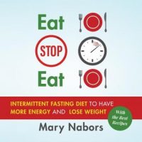 eat-stop-eat-intermittent-fasting-diet-to-have-more-energy-and-lose-weight-with-the-best-recipes.jpg