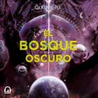 el-bosque-oscuro-trilogia-de-los-tres-cuerpos-2.jpg