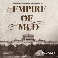 empire-of-mud-the-secret-history-of-washington-dc.jpg