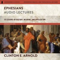 ephesians-audio-lectures-zondervan-exegetical-commentary-on-the-new-testament-19-lessons-on-history-meaning-and-application.jpg