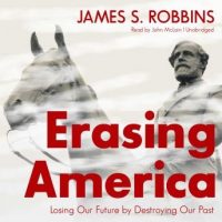 erasing-america-losing-our-future-by-destroying-our-past.jpg