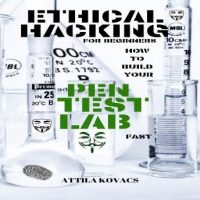 ethical-hacking-for-beginners-how-to-build-your-pen-test-lab-fast.jpg