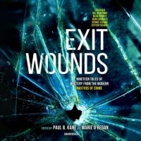 exit-wounds-nineteen-tales-of-mystery-from-the-modern-masters-of-crime.jpg