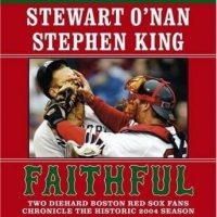 faithful-two-diehard-boston-red-sox-fans-chronicle-the-historic-2004-season.jpg