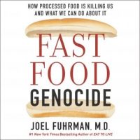 fast-food-genocide-how-processed-food-is-killing-us-and-what-we-can-do-about-it.jpg