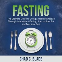fasting-the-ultimate-guide-to-living-a-healthy-lifestyle-through-intermittent-fasting-start-to-burn-fat-and-feel-your-best.jpg
