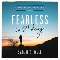fearless-in-21-days-a-survivors-guide-to-overcoming-anxiety.jpg