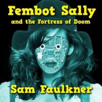fembot-sally-and-the-fortress-of-doom.jpg