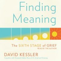 finding-meaning-the-sixth-stage-of-grief.jpg