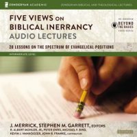 five-views-on-biblical-inerrancy-audio-lectures-28-lessons-on-the-spectrum-of-evangelical-positions.jpg
