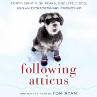 following-atticus-forty-eight-high-peaks-one-little-dog-and-an-extraordinary-friendship.jpg