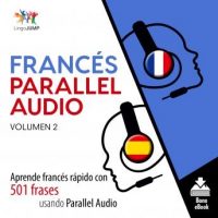 frances-parallel-audio-aprende-frances-rapido-con-501-frases-usando-parallel-audio-volumen-2.jpg